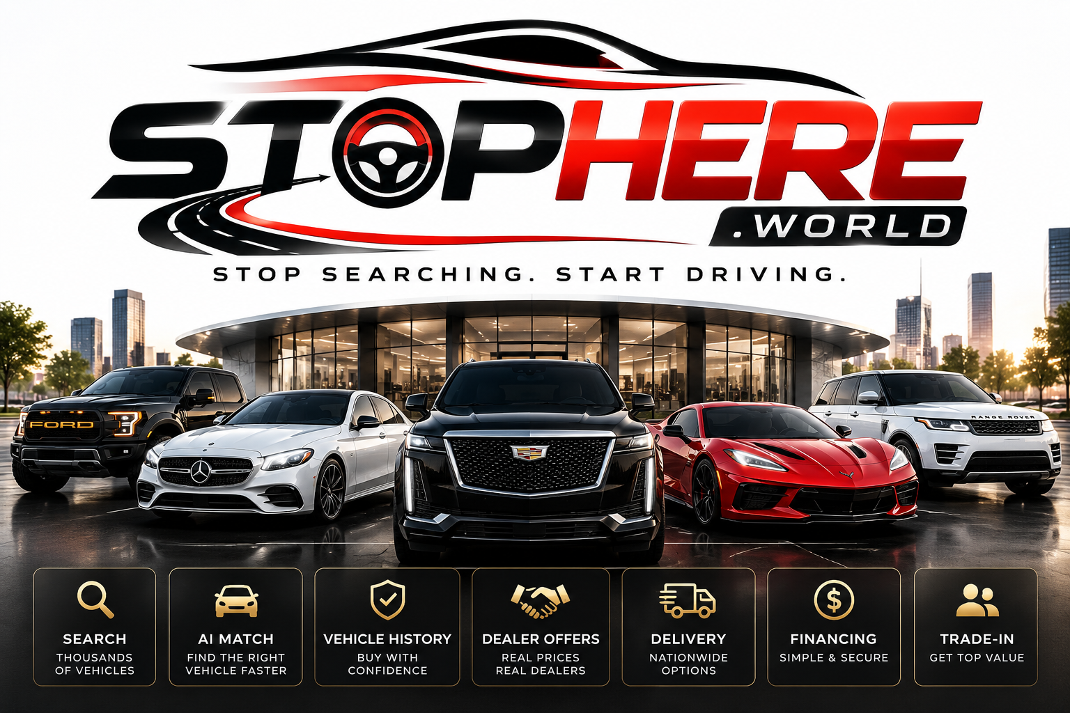 STOPHERE — Stop Searching. Start Driving.